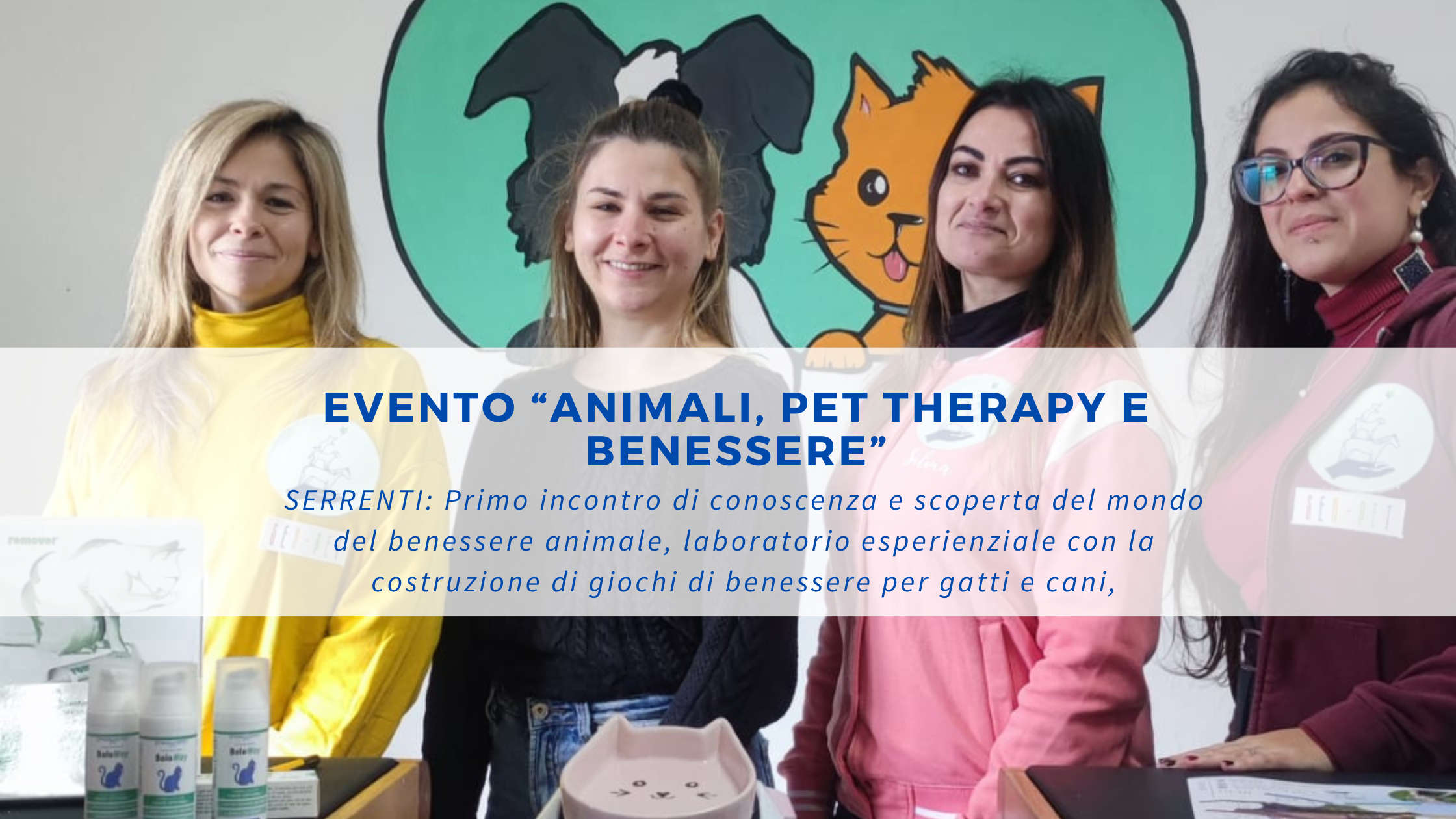 Evento “Animali, Pet Therapy e Benessere” – Incontro di conoscenza e laboratori